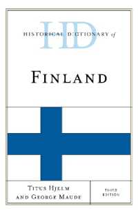 Historical Dictionary of Finland (Historical Dictionaries of Europe) （3RD）