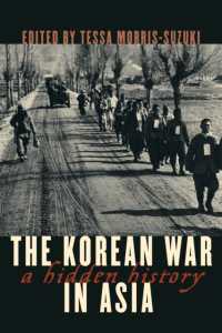 The Korean War in Asia : A Hidden History (Asia/pacific/perspectives)
