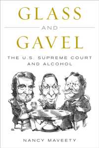 Glass and Gavel : The U.S. Supreme Court and Alcohol
