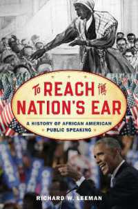 To Reach the Nation's Ear : A History of African American Public Speaking