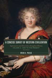 A Concise Survey of Western Civilization : Supremacies and Diversities throughout History (A Concise Survey of Western Civilization)
