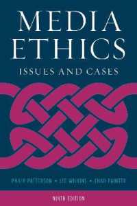 Media Ethics : Issues and Cases （9TH）