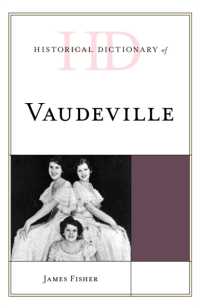 ヴォードビル歴史辞典<br>Historical Dictionary of Vaudeville (Historical Dictionaries of Literature and the Arts)