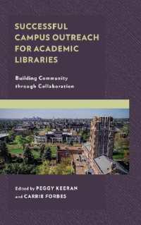 Successful Campus Outreach for Academic Libraries : Building Community through Collaboration