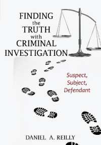 Finding the Truth with Criminal Investigation : Suspect, Subject, Defendant