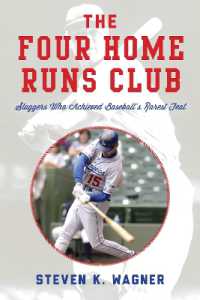 The Four Home Runs Club : Sluggers Who Achieved Baseball's Rarest Feat