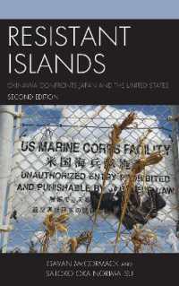 Resistant Islands : Okinawa Confronts Japan and the United States (Asia/pacific/perspectives) （2ND）