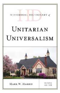 Historical Dictionary of Unitarian Universalism (Historical Dictionaries of Religions, Philosophies, and Movements Series) （2ND）
