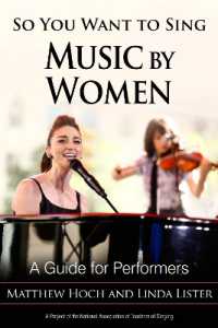 So You Want to Sing Music by Women : A Guide for Performers (So You Want to Sing)