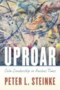 Uproar : Calm Leadership in Anxious Times