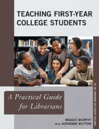 Teaching First-Year College Students : A Practical Guide for Librarians (Practical Guides for Librarians)
