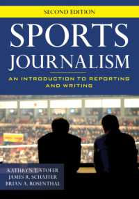 Sports Journalism : An Introduction to Reporting and Writing
