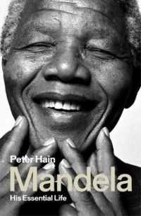 Mandela : His Essential Life （Reprint）