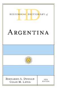 Historical Dictionary of Argentina (Historical Dictionaries of the Americas)