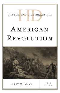 Historical Dictionary of the American Revolution (Historical Dictionaries of War, Revolution, and Civil Unrest) （3RD）