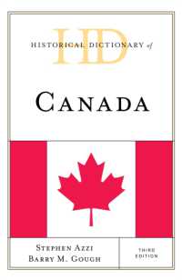 カナダ歴史辞典（第３版）<br>Historical Dictionary of Canada (Historical Dictionaries of the Americas) （3RD）