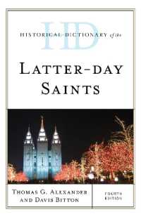 Historical Dictionary of the Latter-day Saints (Historical Dictionaries of Religions, Philosophies, and Movements Series) （4TH）