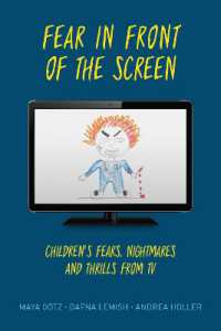 Fear in Front of the Screen : Children's Fears, Nightmares, and Thrills from TV