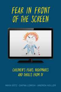 Fear in Front of the Screen : Children's Fears, Nightmares, and Thrills from TV