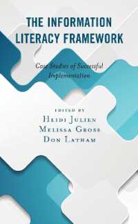 The Information Literacy Framework : Case Studies of Successful Implementation (Association for Library and Information Science Education)