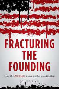 Fracturing the Founding : How the Alt-Right Corrupts the Constitution
