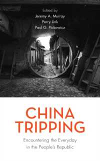 China Tripping : Encountering the Everyday in the People's Republic