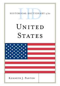 アメリカ合衆国歴史辞典<br>Historical Dictionary of the United States (Historical Dictionaries of the Americas)