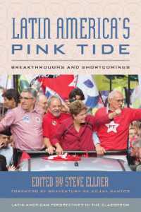 Latin America's Pink Tide: Breakthroughs and Shortcomings (Latin American Perspectives in the Classroom")