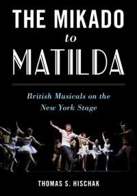 The Mikado to Matilda : British Musicals on the New York Stage