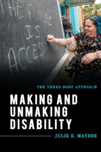 Making and Unmaking Disability : The Three-Body Approach (Explorations in Contemporary Social-political Philosophy)