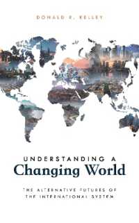 Understanding a Changing World : The Alternative Futures of the International System