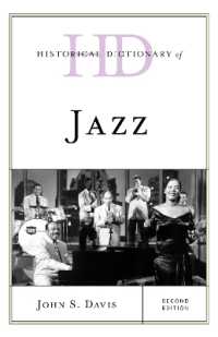 ジャズ歴史辞典（第２版）<br>Historical Dictionary of Jazz (Historical Dictionaries of Literature and the Arts) （2ND）