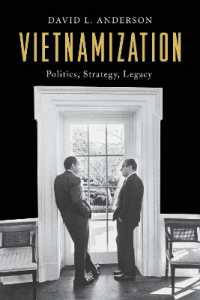 Vietnamization : Politics, Strategy, Legacy (Vietnam: America in the War Years)