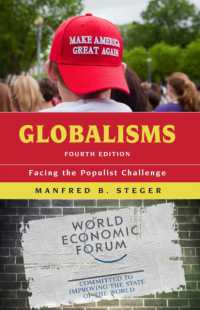 グローバリズム：ポピュリズムの課題への対処（第４版）<br>Globalisms : Facing the Populist Challenge （4TH）