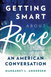 Getting Smart about Race : An American Conversation