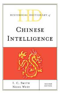 Historical Dictionary of Chinese Intelligence (Historical Dictionaries of Intelligence and Counterintelligence) （2ND）