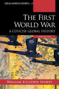 The First World War : A Concise Global History (Exploring World History) （3RD）