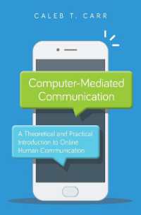 Computer-Mediated Communication : A Theoretical and Practical Introduction to Online Human Communication