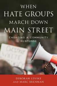 When Hate Groups March Down Main Street : Engaging a Community Response