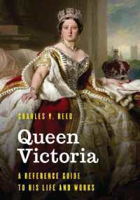 Queen Victoria : A Reference Guide to Her Life and Works (Significant Figures in World History)