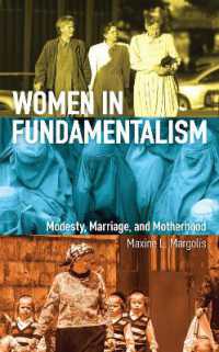 Women in Fundamentalism : Modesty, Marriage, and Motherhood