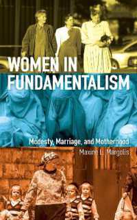 Women in Fundamentalism : Modesty, Marriage, and Motherhood