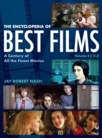 映画名作百科事典（全４巻）第４巻：Ｖ－Ｚ<br>The Encyclopedia of Best Films : A Century of All the Finest Movies, V-Z (The Encyclopedia of Best Films)