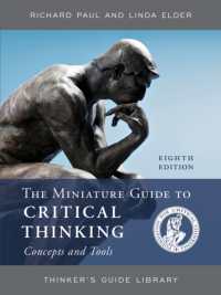 The Miniature Guide to Critical Thinking Concepts and Tools (Thinker's Guide Library) （8TH）