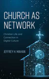 Church as Network : Christian Life and Connection in Digital Culture