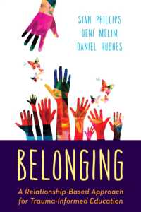 Belonging : A Relationship-Based Approach for Trauma-Informed Education