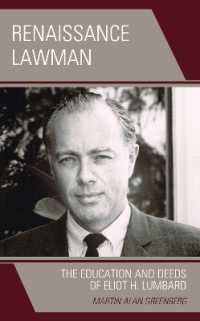 Renaissance Lawman : The Education and Deeds of Eliot H. Lumbard