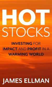 Hot Stocks : Investing for Impact and Profit in a Warming World