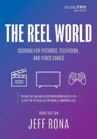 The Reel World : Scoring for Pictures (Music Pro Guides) （3RD）