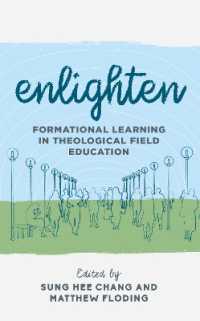Enlighten : Formational Learning in Theological Field Education (Explorations in Theological Field Education)